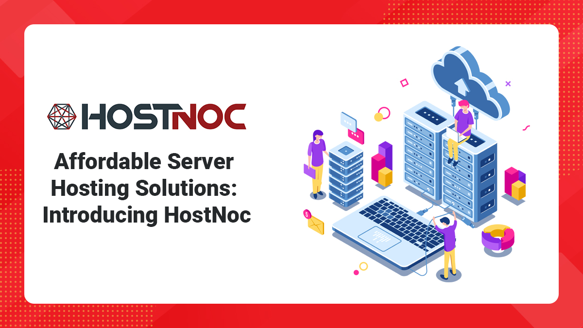 HostNoc - Affordable Server Hosting
